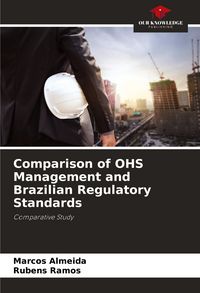 Produktbild: Comparison of OHS Management and Brazilian Regulatory Standards