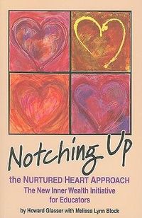 Produktbild: Notching Up the Nurtured Heart Approach: The New Inner Wealth Initiative for Educators