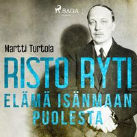 Produktbild: Risto Ryti: El&auml;m&auml; is&auml;nmaan puolesta