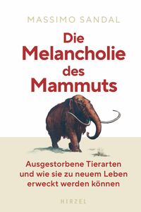 Produktbild: Die Melancholie des Mammuts