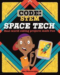 Produktbild: Wainewright, M: Code: STEM: Space Tech