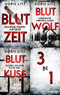Produktbild: Blutzeit & Blutwolf & Blutkuss | Die ersten drei F&auml;lle f&uuml;r Lina Saint-George (Nur bei uns!)