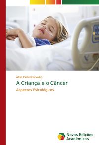 Produktbild: A Crian&ccedil;a e o C&acirc;ncer