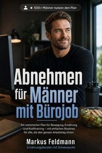 Produktbild: Abnehmen f&uuml;r M&auml;nner mit B&uuml;rojob