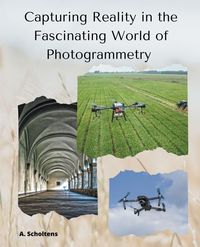 Produktbild: Capturing Reality in the Fascinating World of Photogrammetry