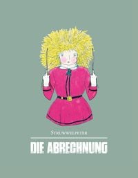 Produktbild: Struwwelpeter - Die Abrechnung