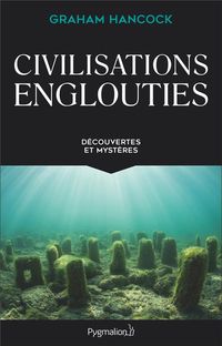 Produktbild: Civilisations englouties : d&eacute;couvertes et myst&egrave;res