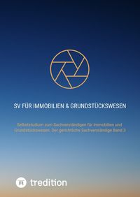 Produktbild: SV f&uuml;r Immobilien & Grundst&uuml;ckswesen Band 3