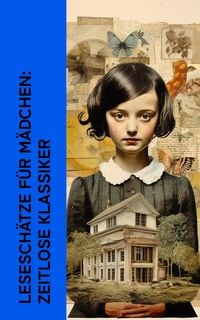 Produktbild: Lesesch&auml;tze f&uuml;r M&auml;dchen: Zeitlose Klassiker