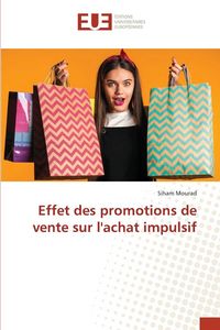 Produktbild: Effet des promotions de vente sur l'achat impulsif