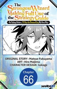 Produktbild: The Strongest Wizard Making Full Use of the Strategy Guide -No Taking Orders, I'll Slay the Demon King My Own Way- #066