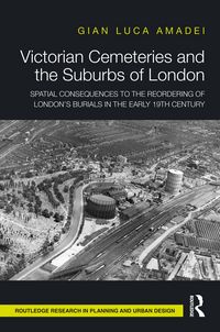 Produktbild: Victorian Cemeteries and the Suburbs of London