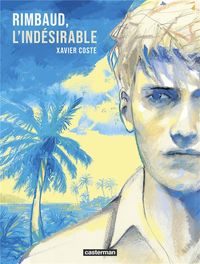 Produktbild: Rimbaud, l'ind&eacute;sirable