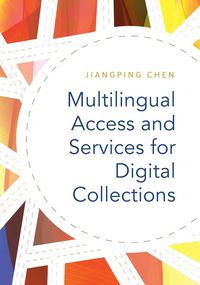 Produktbild: Multilingual Access and Services for Digital Collections