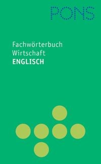 Produktbild: PONS Fachw&ouml;rterbuch Wirtschaft Englisch
