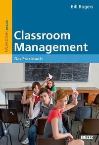 Bild vom Artikel Classroom Management vom Autor Bill Rogers