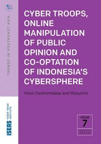 Produktbild: Cyber Troops, Online Manipulation of Public Opinion and Co-Optation of Indonesia's Cybersphere