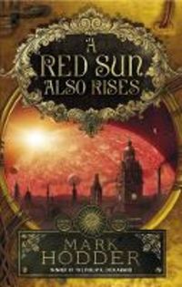 Produktbild: Hodder, M: Red Sun Also Rises