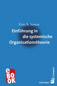 Bild vom Artikel Einführung in die systemische Organisationstheorie vom Autor Fritz B. Simon