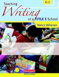Produktbild: Teaching Writing in a Title I School, K-3