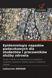 Produktbild: Epidemiologia napad&oacute;w padaczkowych dla student&oacute;w i pracownik&oacute;w s&iquest;u&iquest;by zdrowia