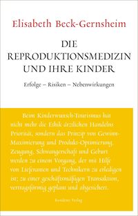 Produktbild: Die Reproduktionsmedizin und ihre Kinder