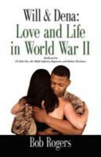 Produktbild: Will and Dena: Love and Life in World War II
