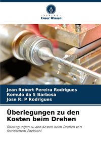 Produktbild: &Uuml;berlegungen zu den Kosten beim Drehen
