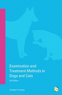 Produktbild: Examination and Treatment Methods in Dogs and Cats