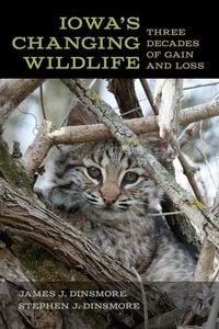 Produktbild: Iowa`s Changing Wildlife - Three Decades of Gain and Loss