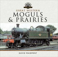 Produktbild: Great Western, Moguls and Prairies