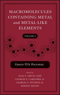 Produktbild: Macromolecules Containing Metal and Metal-Like Elements, Volume 4