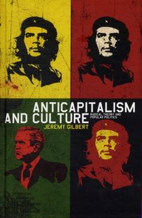 Produktbild: Gilbert, J: Anticapitalism and Culture