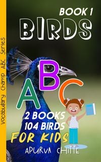 Produktbild: Birds ABC For Kids: Book 1 | ABC Learning | (Vocabulary Champion ABC Learning Series, #13)