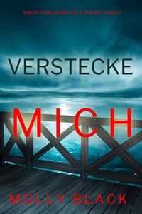 Produktbild: Verstecke Mich (Ein FBI-Thriller mit Katie Winter - Band 3)