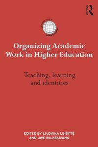Produktbild: Organizing Academic Work in Higher Education