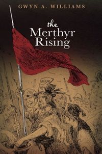 Produktbild: Williams, G: Merthyr Rising