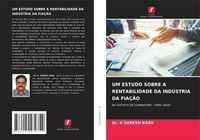 Produktbild: Um Estudo Sobre a Rentabilidade Da Ind&uacute;stria Da Fia&ccedil;&atilde;o