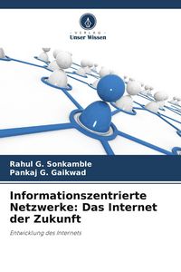 Produktbild: Informationszentrierte Netzwerke: Das Internet der Zukunft
