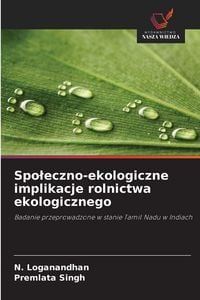 Produktbild: Spo&iquest;eczno-ekologiczne implikacje rolnictwa ekologicznego
