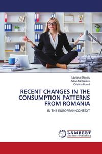Produktbild: Recent Changes in The Consumption Patterns from Romania