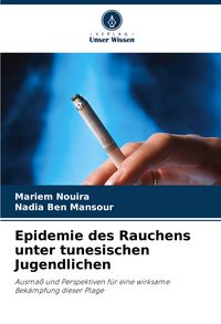 Produktbild: Epidemie des Rauchens unter tunesischen Jugendlichen