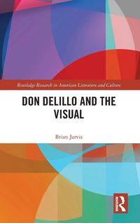 Produktbild: Don DeLillo and the Visual