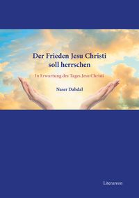 Produktbild: Der Frieden Jesu Christi soll herrschen