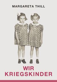 Produktbild: Wir Kriegskinder