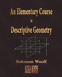 Produktbild: An Elementary Course In Descriptive Geometry