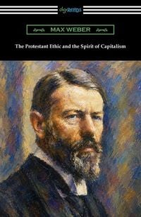 Produktbild: The Protestant Ethic and the Spirit of Capitalism