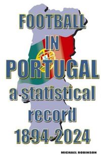 Produktbild: Football in Portugal 1894-2024