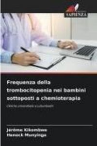 Produktbild: Frequenza della trombocitopenia nei bambini sottoposti a chemioterapia