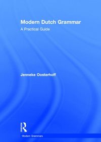 Produktbild: Oosterhoff, J: Modern Dutch Grammar